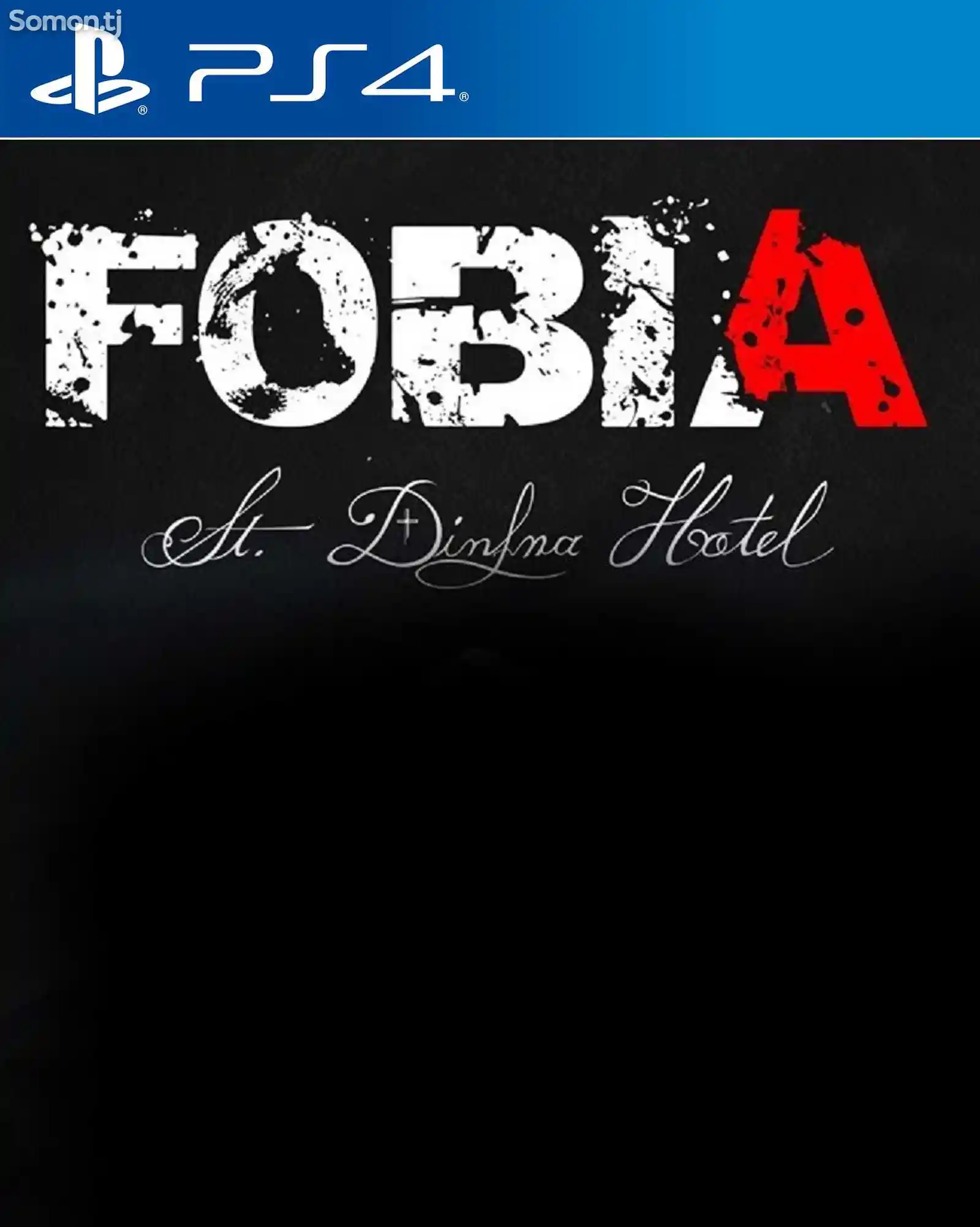 Игра Fobia - St. Dinfna hotel для PS-4 / 5.05 / 6.72 / 7.02 / 9.00 / 11.00 /-1