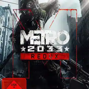 Игра Metro 2033 redux для компьютера-пк-pc