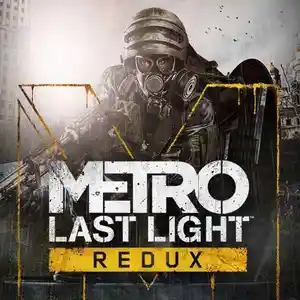 Игра Metro last light redux для компьютера-пк-pc