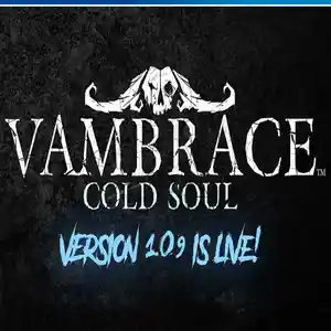 Игра Vambrace cold soul для PS-4 / 5.05 / 6.72 / 7.02 / 7.55 / 9.00 /