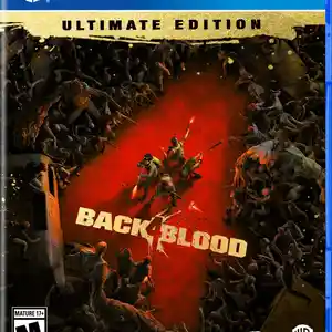Игра Back 4 Blood Ultimate Edition для Sony PS4