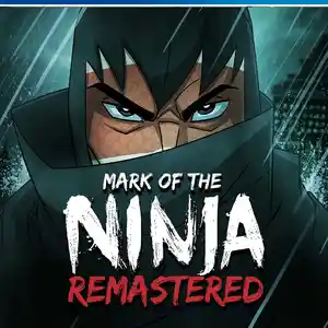 Игра Mark of the ninja remastered для PS-4 / 5.05 / 6.72 / 7.02 / 7.55 / 9.00 /